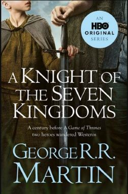 A KNIGHT OF THE SEVEN KINDGDOMS