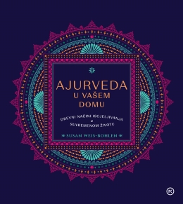 AJURVEDA U VAŠEM DOMU