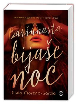 BARŠUNASTA BIJAŠE NOĆ