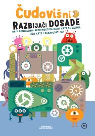 ČUDOVIŠNI RAZBIJAČI DOSADE