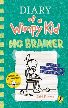 DIARY OF A WIMPY KID: NO BRAINER (BOOK 18)