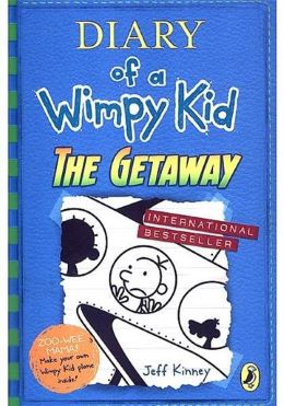 DIARY OF A WIMPY KID: THE GETAWAY (BOOK 12) DIARY OF A WIMPY KID: THE GETAWAY (BOOK 12)