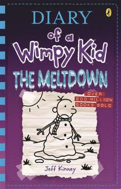 DIARY OF A WIMPY KID: THE MELTDOWN (BOOK 13) DIARY OF A WIMPY KID: THE MELTDOWN (BOOK 13)