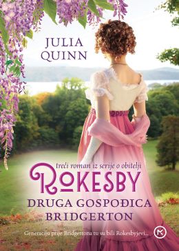 DRUGA GOSPOĐICA BRIDGERTON DRUGA GOSPOĐICA BRIDGERTON