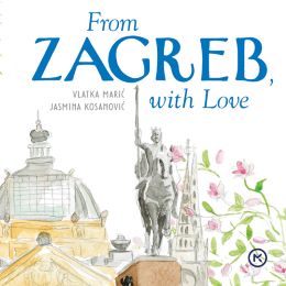FROM ZAGREB, WITH LOVE