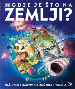 GDJE JE ŠTO NA ZEMLJI