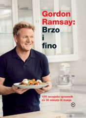 GORDON RAMSAY: BRZO I FINO