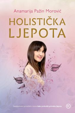 HOLISTIČKA LJEPOTA