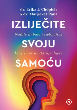 IZLIJEČITE SVOJU SAMOĆU/NOVO IZLIJEČITE SVOJU SAMOĆU/NOVO