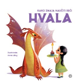 KAKO ZMAJA NAUČITI REĆI HVALA