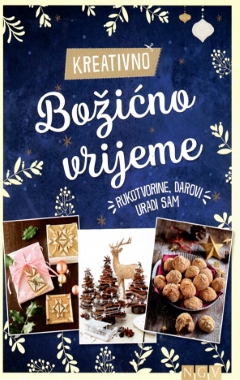 KREATIVNO BOŽIĆNO VRIJEME