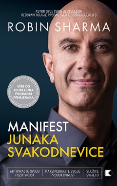MANIFEST JUNAKA SVAKODNEVICE