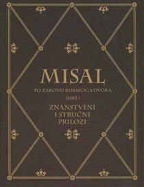 MISAL PO ZAKONU RIMSKOG DVORA (1483.)-PRILOZI
