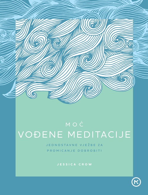 MOĆ VOĐENE MEDITACIJE