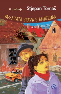 MOJ TATA SPAVA S ANĐELIMA (tvrdi uvez)