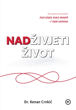 NADŽIVJETI ŽIVOT