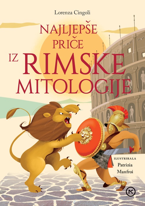 NAJLJEPŠE PRIČE IZ RIMSKE MITOLOGIJE