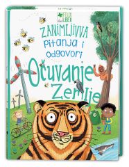 OČUVANJE ZEMLJE-ZANIMLJIVA PITANJA I ODGOVORI OČUVANJE ZEMLJE-ZANIMLJIVA PITANJA I ODGOVORI