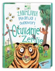 OČUVANJE ZEMLJE-ZANIMLJIVA PITANJA I ODGOVORI OČUVANJE ZEMLJE-ZANIMLJIVA PITANJA I ODGOVORI