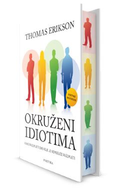 OKRUŽENI IDIOTIMA - EKSKLUZIVNO