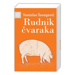 RUDNIK ČVARAKA RUDNIK ČVARAKA