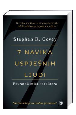 SEDAM NAVIKA USPJEŠNIH LJUDI SEDAM NAVIKA USPJEŠNIH LJUDI