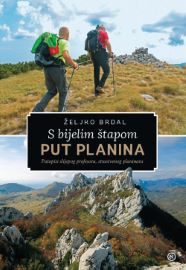 S BIJELIM ŠTAPOM PUT PLANINA