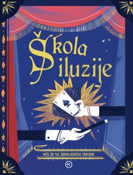 ŠKOLA ILUZIJE ŠKOLA ILUZIJE