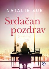 SRDAČAN POZDRAV (MRZIM TE)