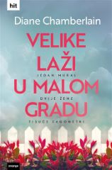 VELIKE LAŽI U MALOM GRADU