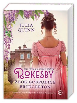 ZBOG GOSPOĐICE BRIDGERTON ZBOG GOSPOĐICE BRIDGERTON
